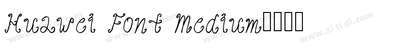 Huawei Font Medium字体转换